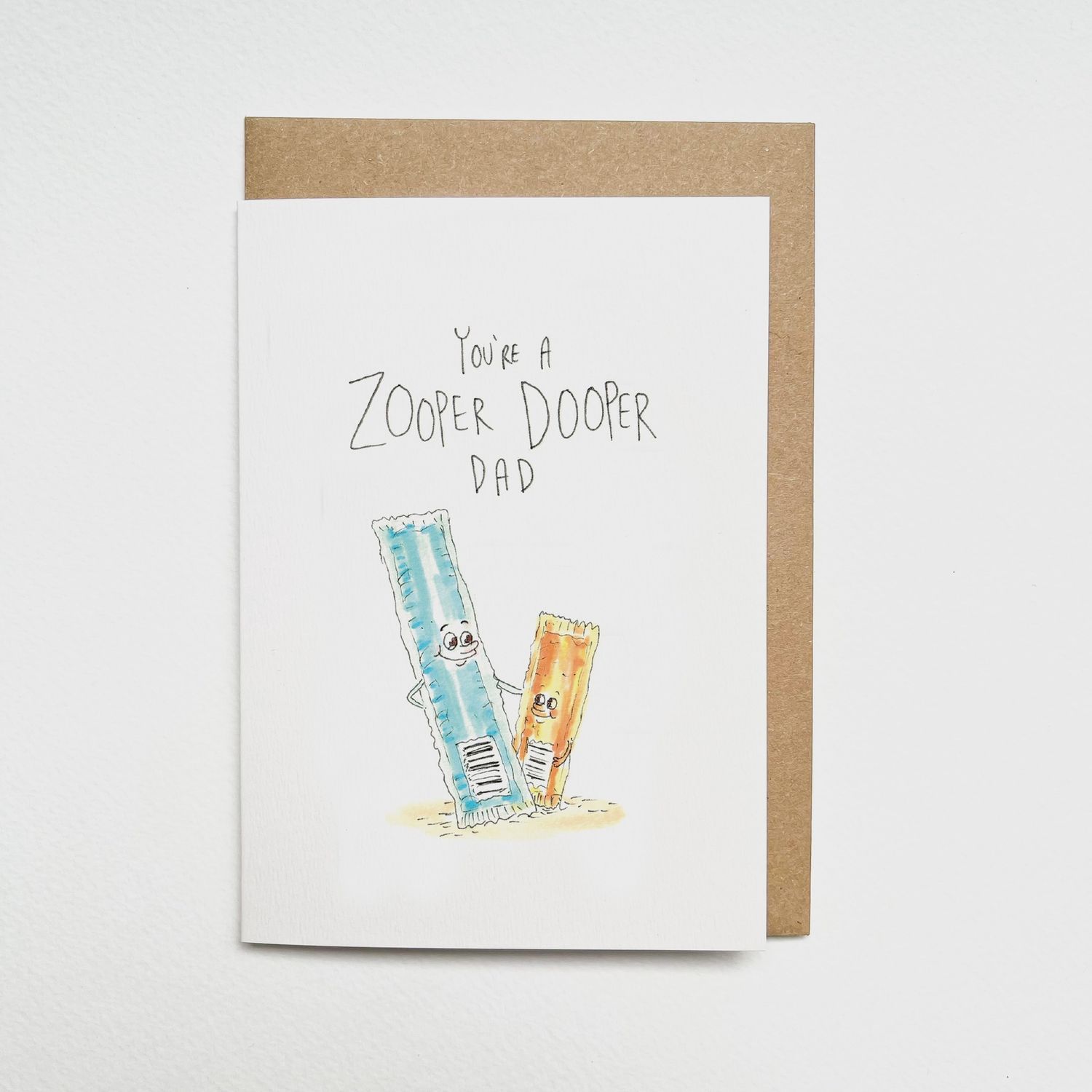 You&#39;re A Zooper Dooper Dad