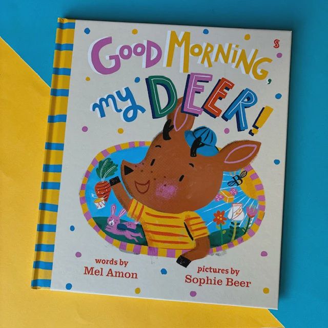 Good Morning My Deer!