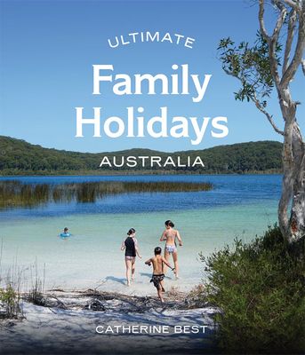 Ultimate Family Holidays Australia
