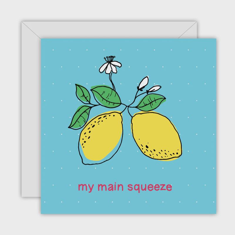 My Main Squeeze Greeting Card by To The Moon&amp; Back