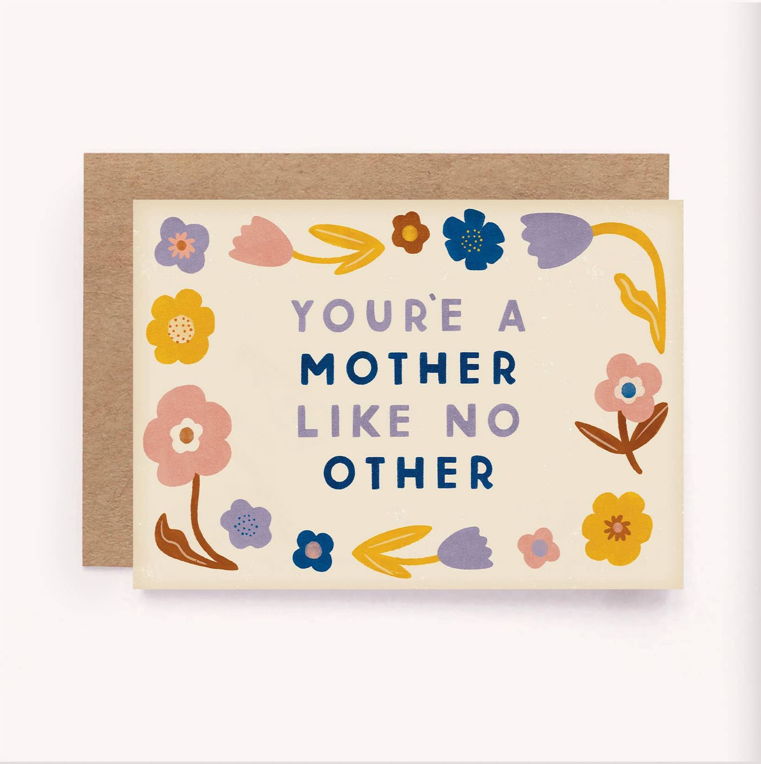 Mother Like No Other Card - Mother's Day Mum Birthday Flower