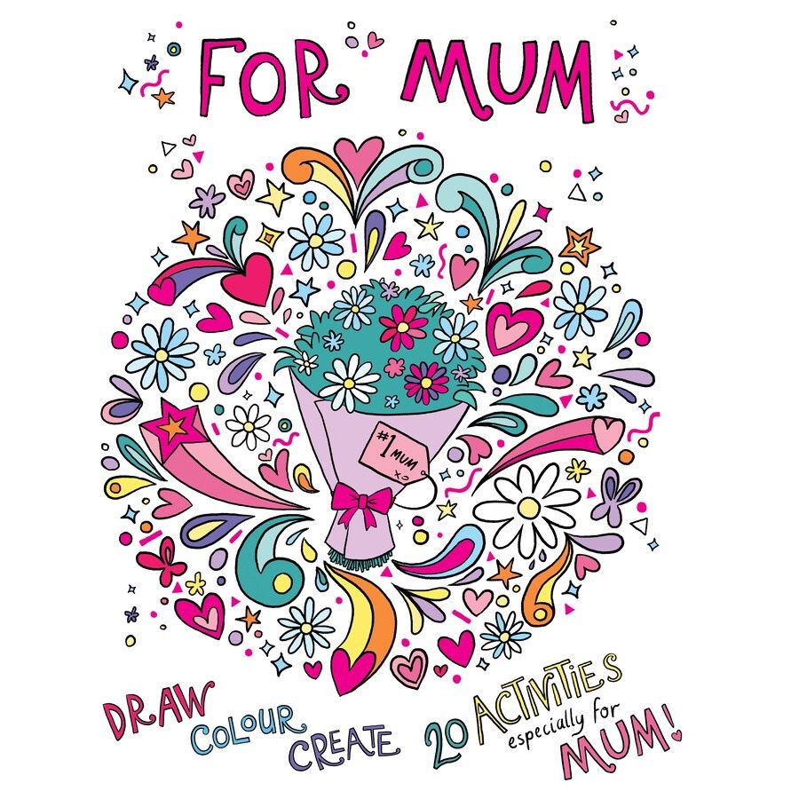 For Mum Colouring Book