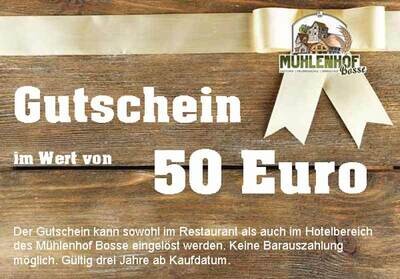 Der Mühlenhof Gutschein - im Wert von 50 € Der Mühlenhof Gutschein - im Wert von 50 €