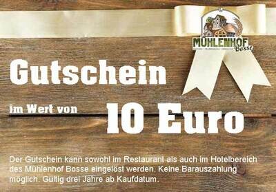 Der Mühlenhof Gutschein - im Wert von 10 € Der Mühlenhof Gutschein - im Wert von 10 €