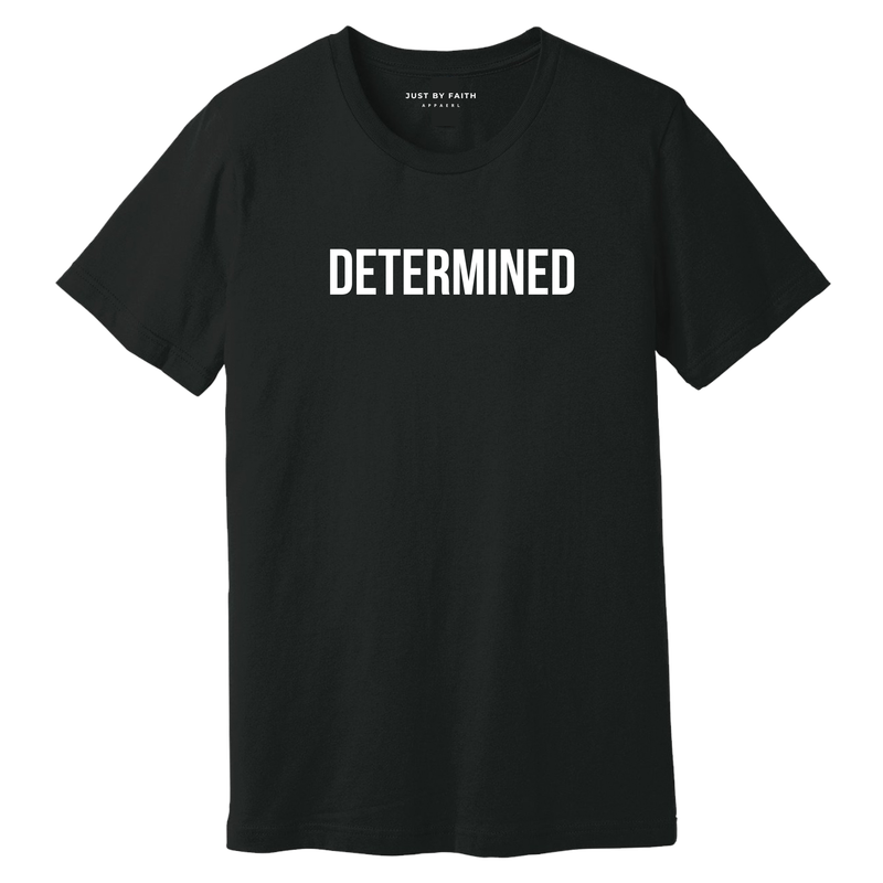 Determined T-Shirts