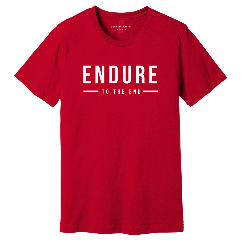 Endure to the End T-Shirt
