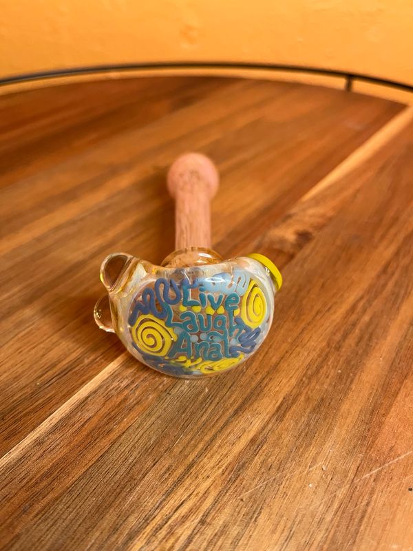 Live Laugh Anal Locally Blown Glass Pipe