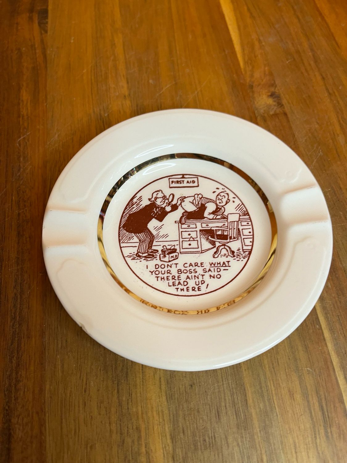 Lead Out Your Ass Humor Ashtray