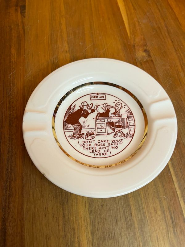 Lead Out Your Ass Humor Ashtray