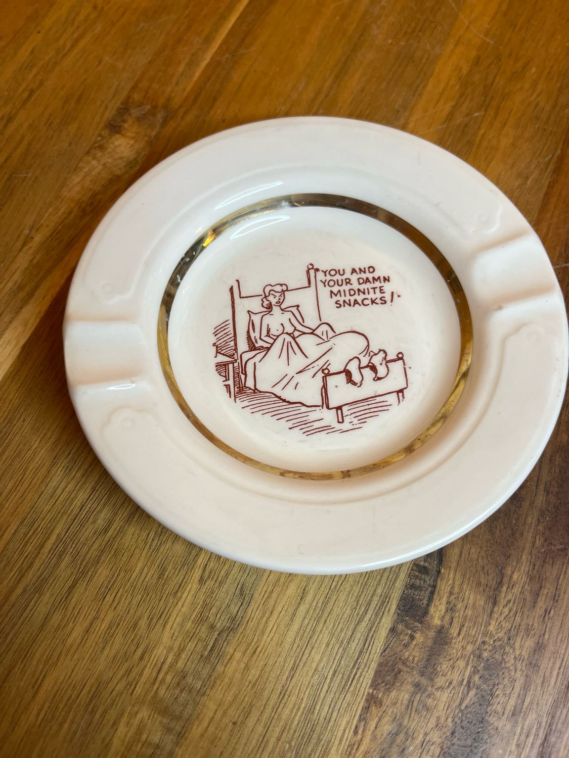 You &amp; Your Midnight Snacks Adult Humor Ashtray