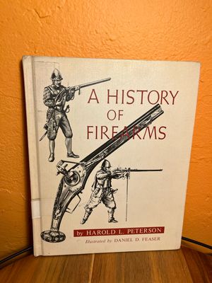 1961 A History Of Firearms By Harold L Peterson