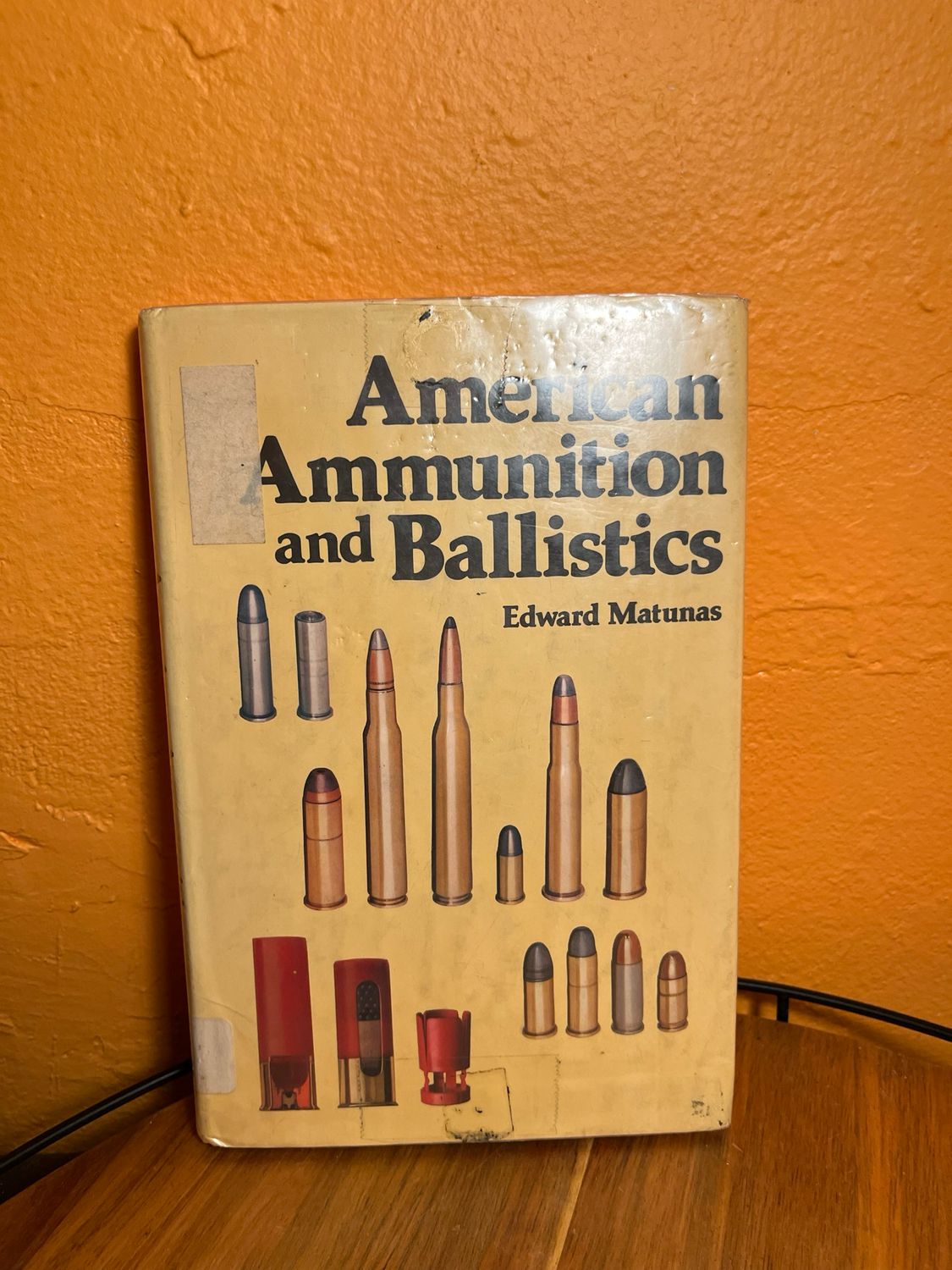 1979 American Ammunition &amp; Ballistics By Edward Matunas