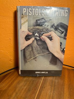 1974 Pistolsmithing By George C Monte Jr