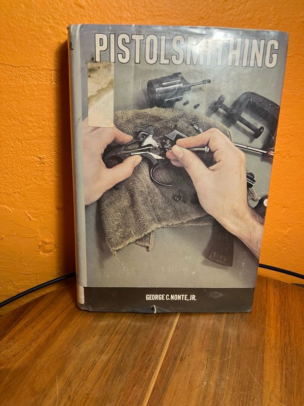 1974 Pistolsmithing By George C Monte Jr