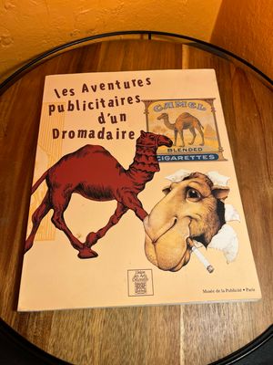 Les Adventures Publicitaires D’un Dromadaire French Camel Informational Book