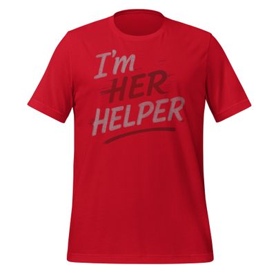 I&#39;m Her Unisex t-shirt