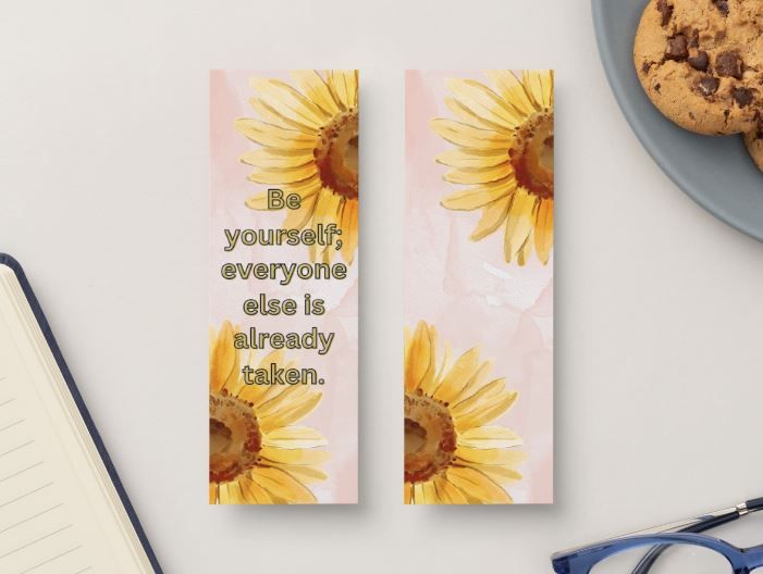 Be Yourself Sunflowers Bookmark