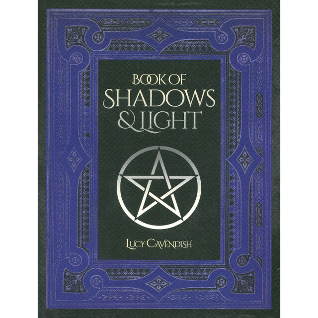 Book Of Shadows &amp; Light Journal - Lucy Cavendish