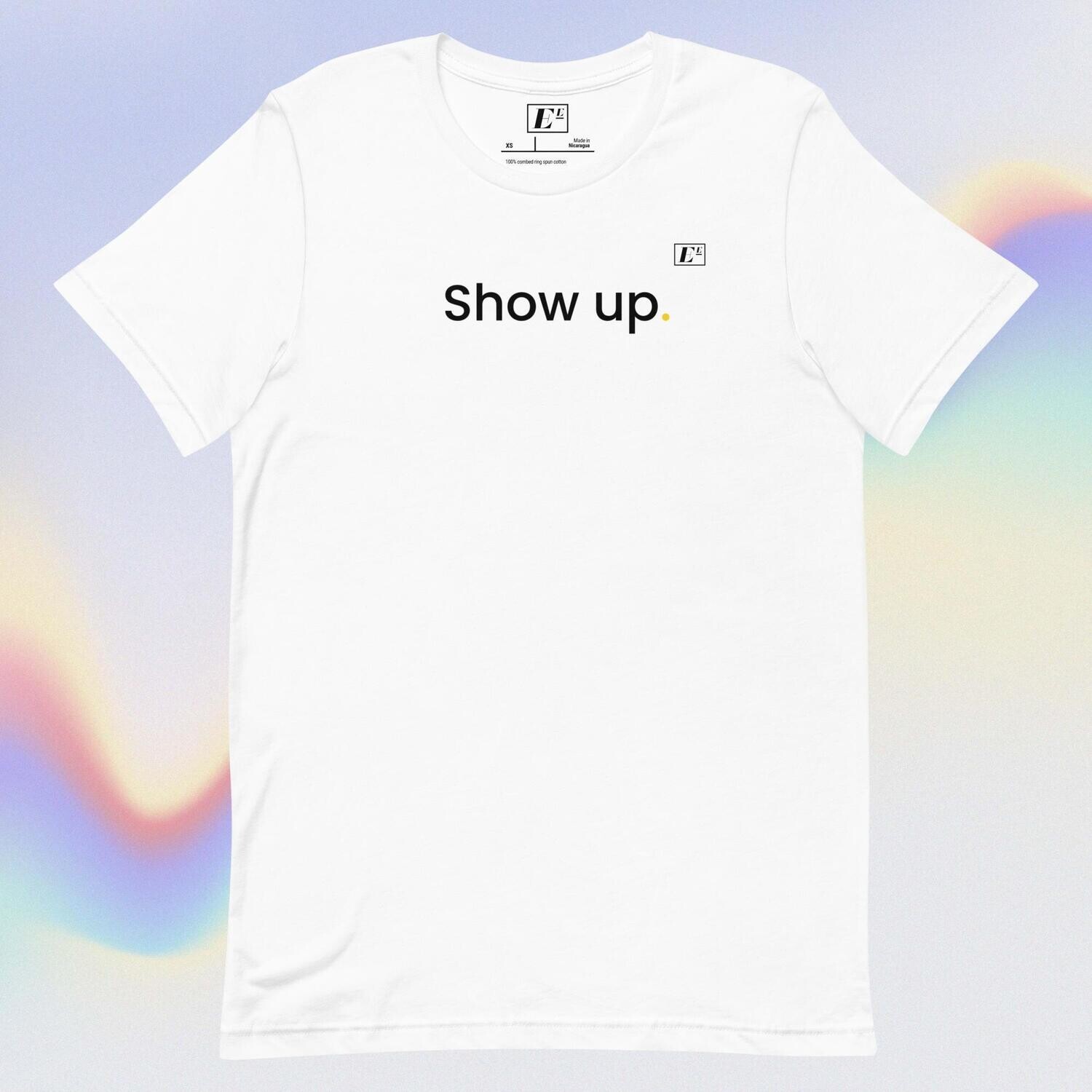 EE Show Up T-Shirt - Impact Line