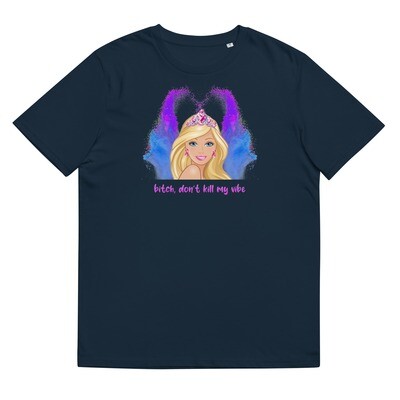 Unisex organic cotton t-shirt Don&#39;t kill my vibe