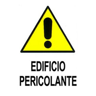 CARTELLO &#39;EDIFICIO PERICOLANTE&#39; 40x60 cm - 10 pz