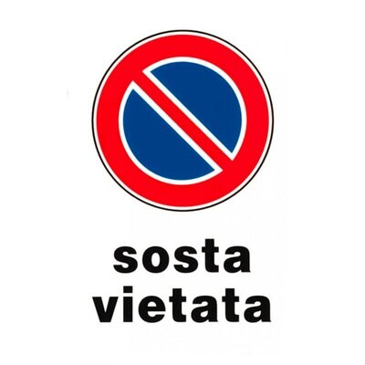 CARTELLO &#39;SOSTA VIETATA&#39; 20x30 cm - 10 pz