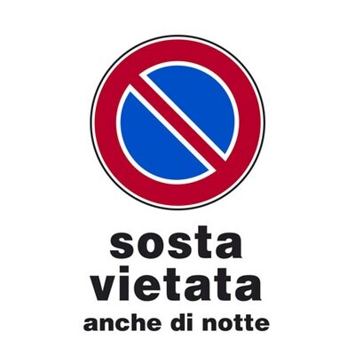 CARTELLO &#39;SOSTA VIETATA ANCHE DI NOTTE&#39; 20x30 cm - 10 pz