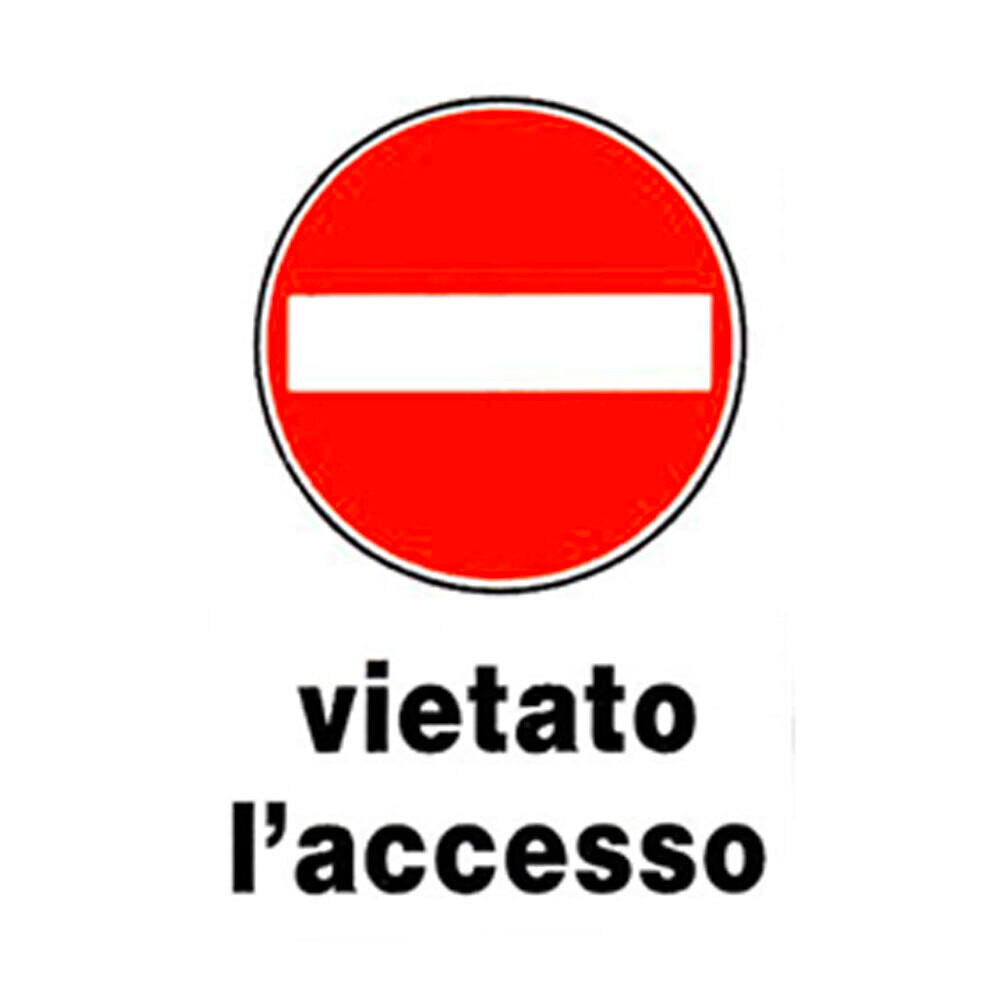 CARTELLO &#39;VIETATO L&#39;ACCESSO&#39; 20x30 cm - 10 pz