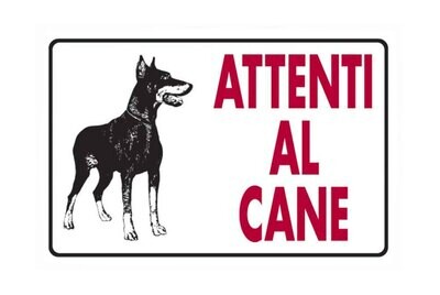 CARTELLO &#39;ATTENTI AL CANE&#39; 20x30 cm - 10 pz