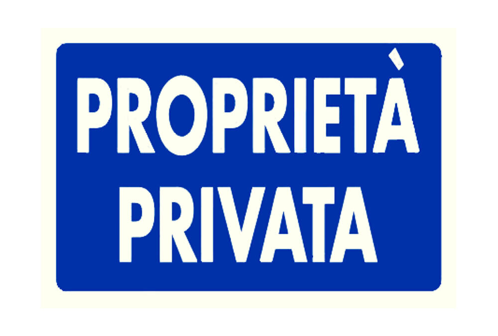 CARTELLO &#39;PROPRIETA&#39; PRIVATA&#39; 20x30 cm - 10 pz