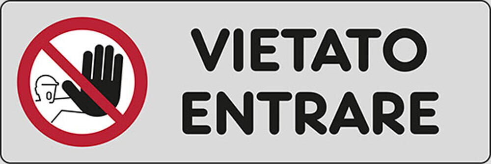 ETICHETTA &#39;VIETATO ENTRARE&#39; 15x15 cm - 10 pz
