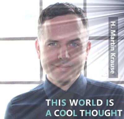 MP3-Album "This world is a cool thought"