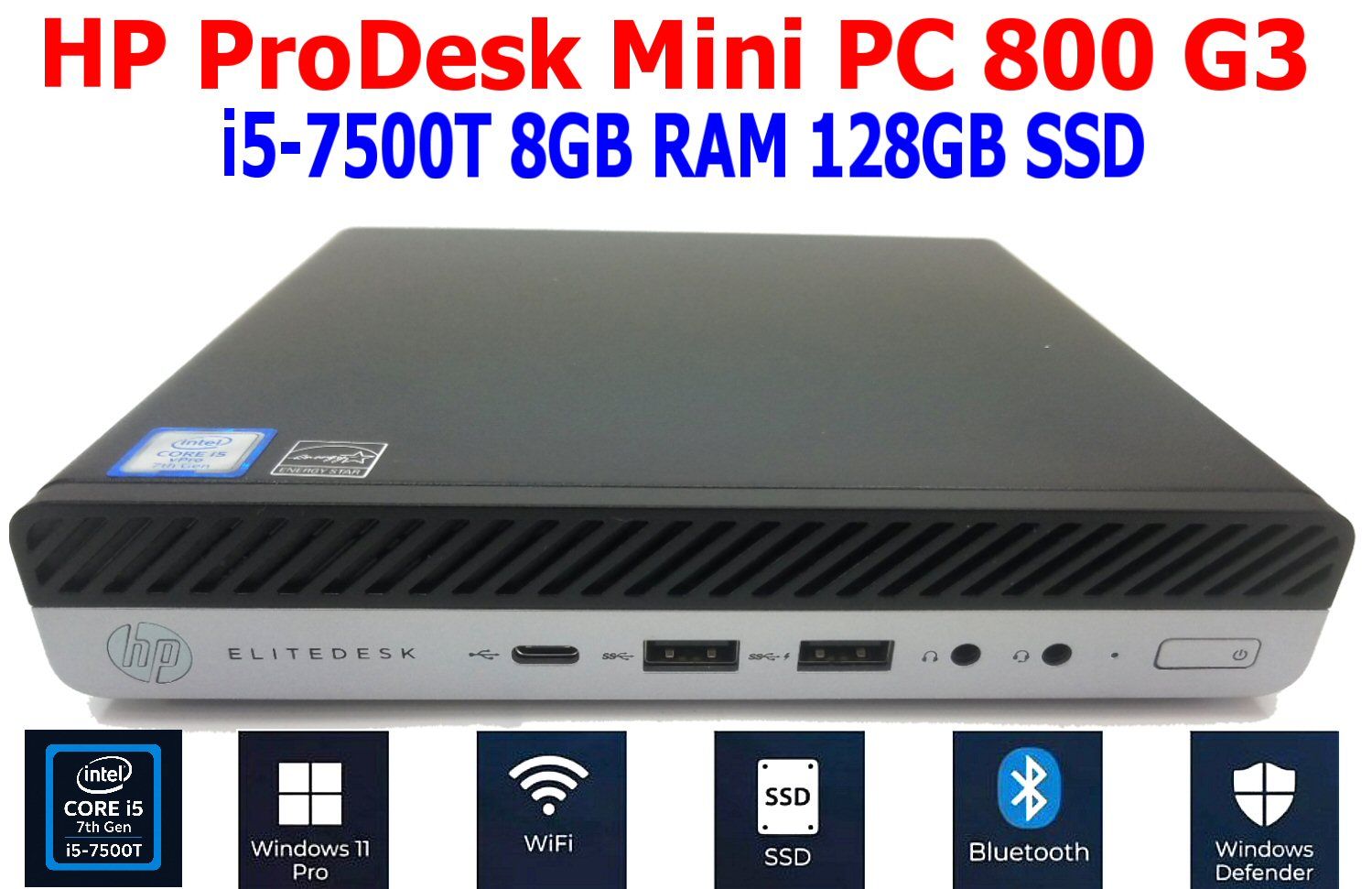 HP PRODESK 800 G3 MINI PC i5-7500T 8GB RAM 128GB SSD WIN 11 PRO WIFI/BT EXTRAS