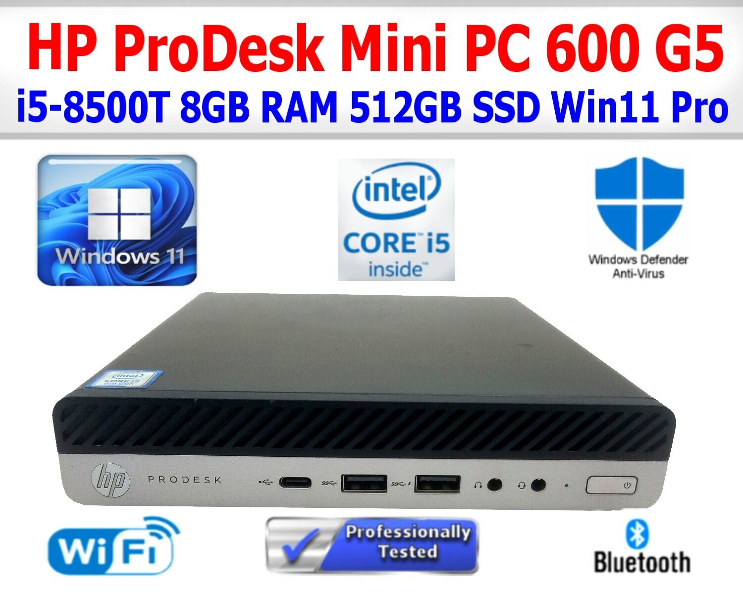 HP PRODESK 600 G5 MINI PC i5-8500T 8GB RAM 256GB NVME WIN 11 PRO WIFI BT EXTRAS