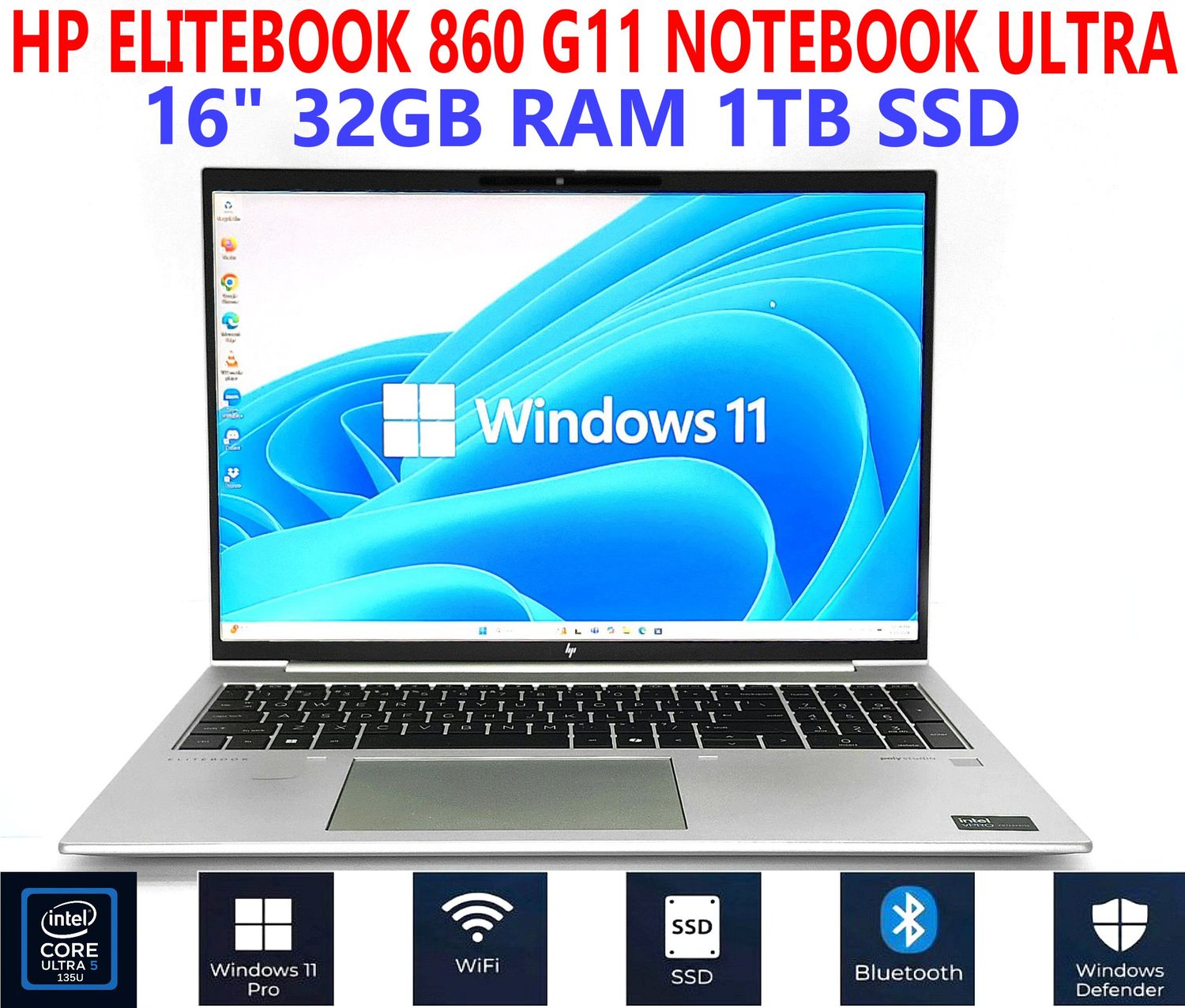 HP ELITEBOOK 860 G11 NOTEBOOK 16" ULTRA 5 135U 1.60GHz 32GB RAM 1TB SSD WIN 11 PRO WIFI/BT EXTRAS