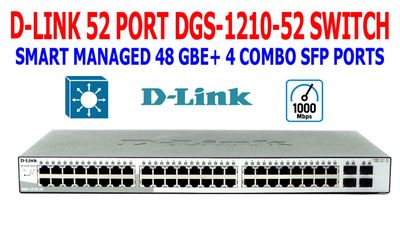 D-LINK DGS-1210-52 GIGABIT SMART MANAGED SWITCH 48 X 1GB PORTS & 4X SFP PORTS TESTED WORKING D-LINK DGS-1210-52 GIGABIT SMART MANAGED SWITCH 48 X 1GB PORTS & 4X SFP PORTS TESTED WORKING