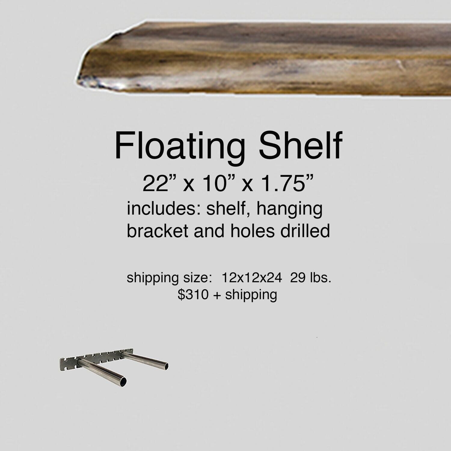 Floating Shelf 22" x 10" x 1.75 x 2"