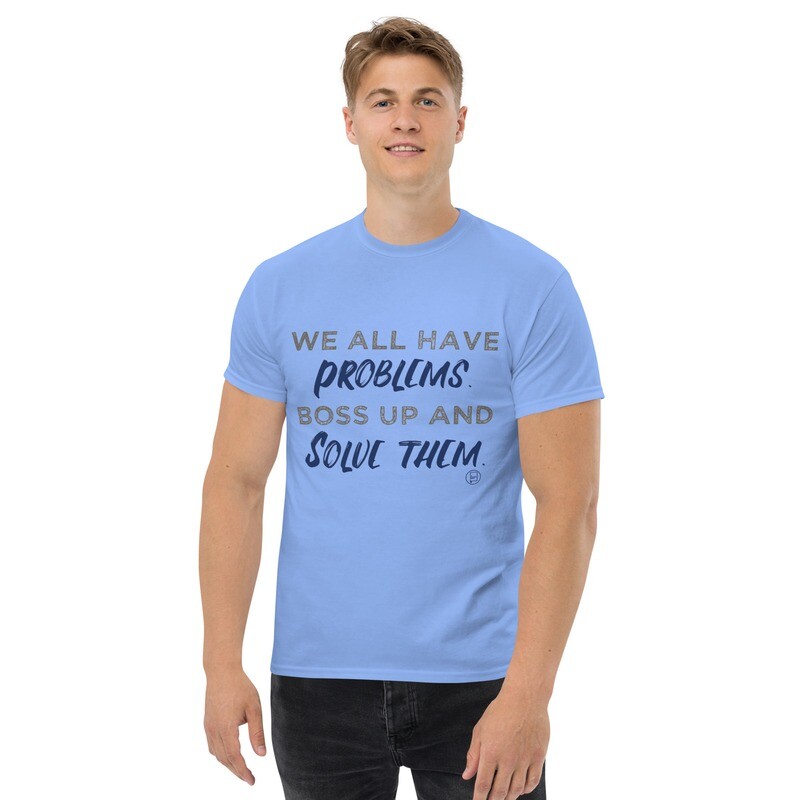 "We All Have" Men T-Shirt 