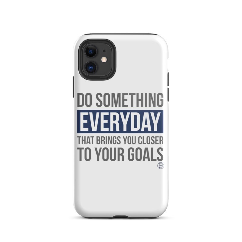 "Do Something Everyday" Tough Case for iPhone®