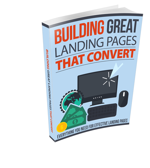 Building Great Landing Pages That Convert