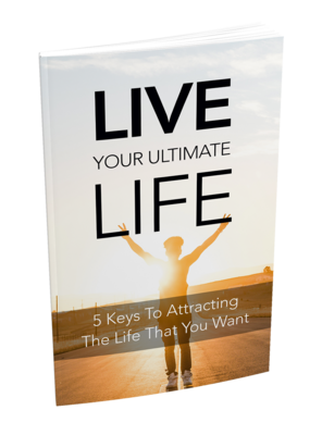 Live Your Ultimate Life