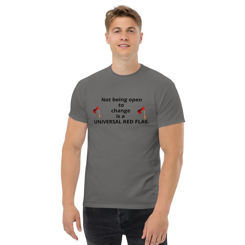 Embrace Change: A Universal Red Flag T-Shirt