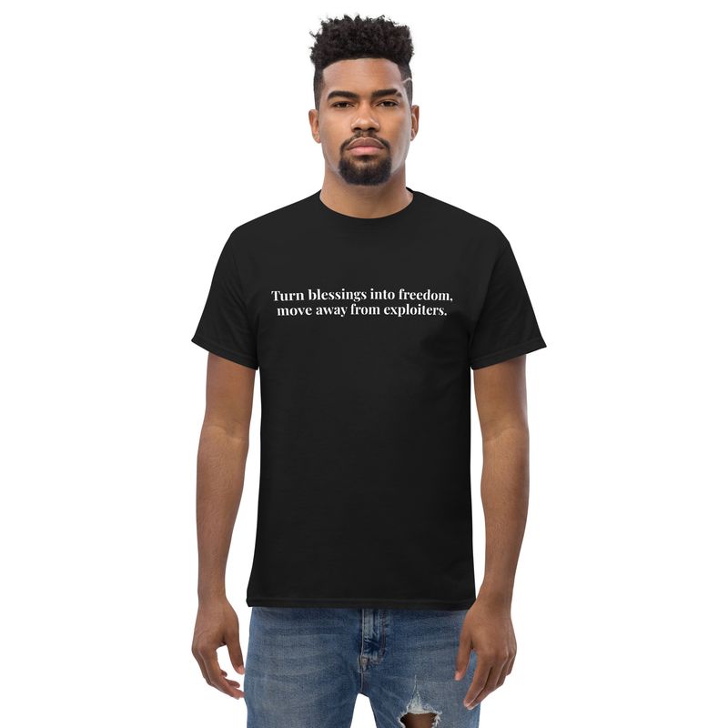 Turn Blessings into Freedom T-Shirt