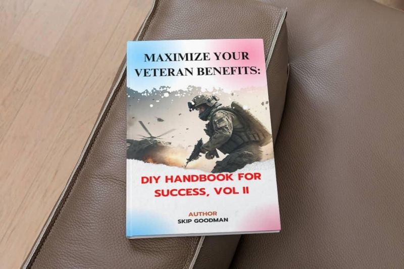 Maximize Your Veteran Benefits - Volume 2