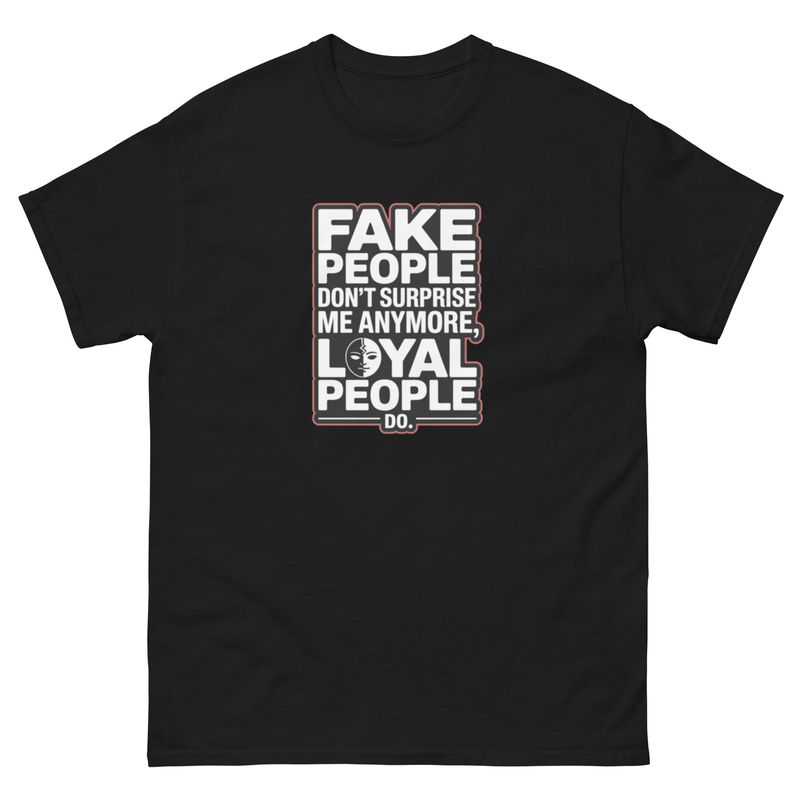 "Fake People" Men T-Shirt