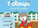 T&#39;choupi (divers titres)