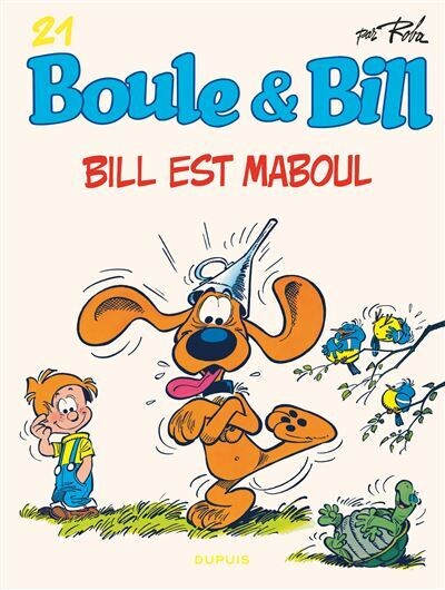 Boule &amp; Bill - Bill est maboul