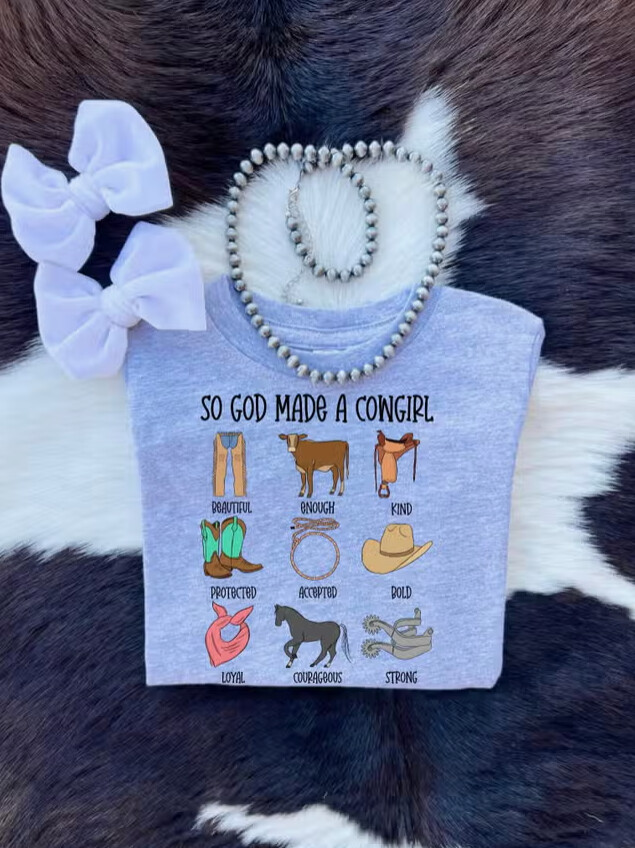 So God Made A Cowgirl