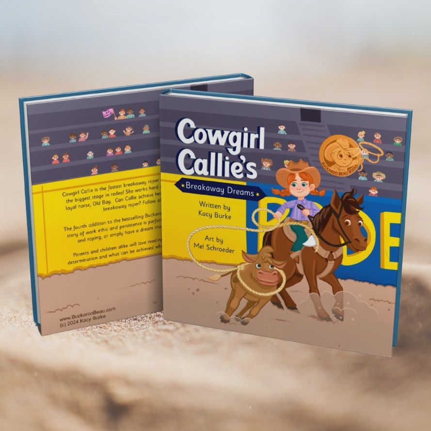 Cowgirl Callie&#39;s Breakaway Dreams