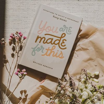 You Are Made For This: Devotional